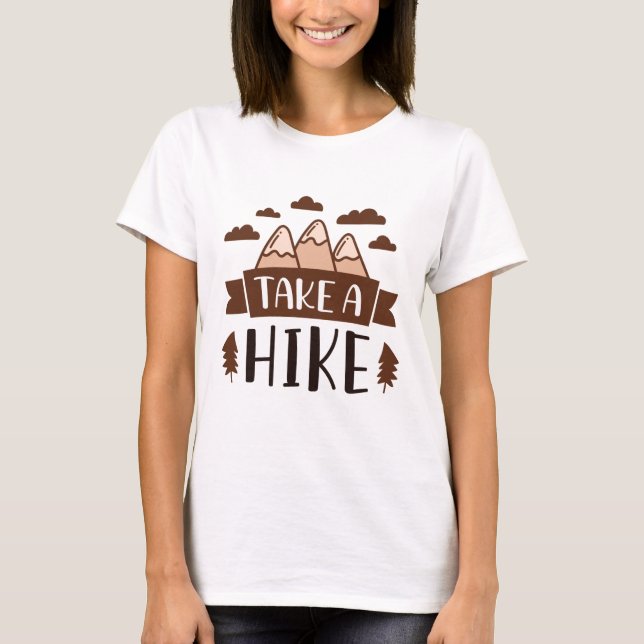 Take A Hike T-Shirt (Front)