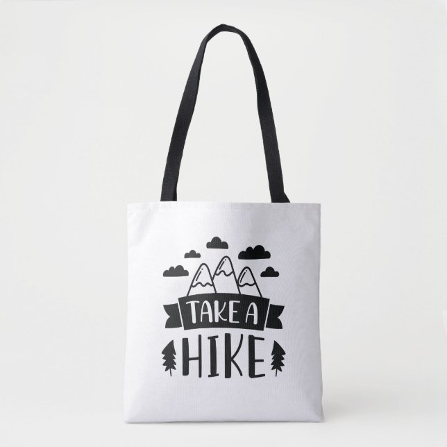 Take A Hike Tote Bag (Front)
