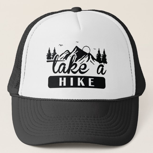 Take A Hike Trucker Hat (Front)