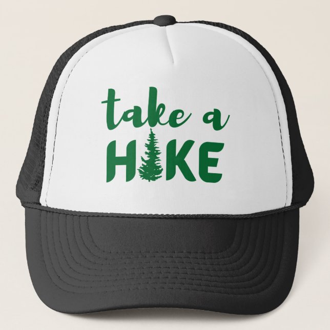 Take a Hike Trucker Hat (Front)