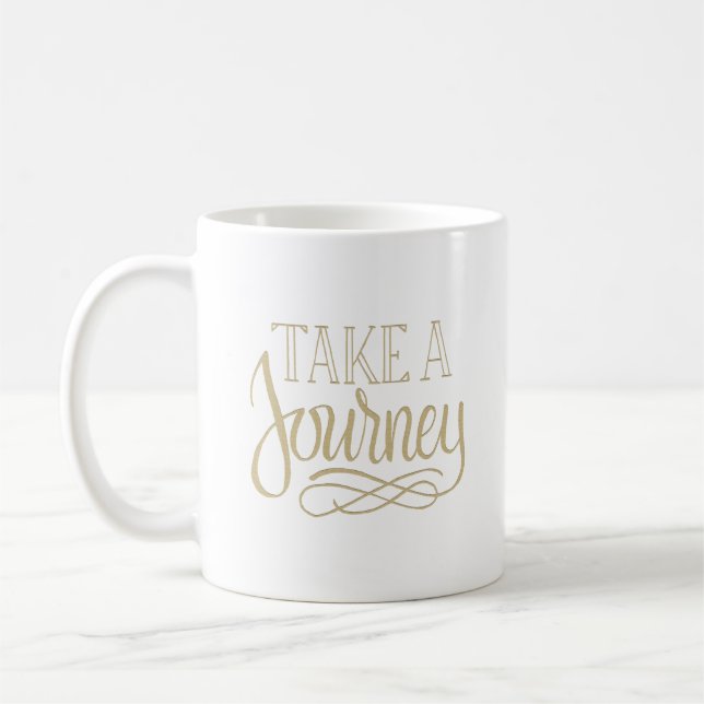 TAKE A JOURNEY COFFEE MUG (Left)