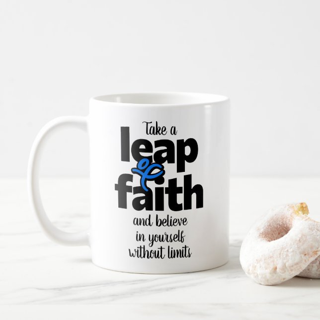 Take A Leap Of Faith & Believe... Mug (With Donut)