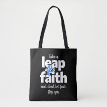 Take A Leap Of Faith Don't Let Fear Stop You 