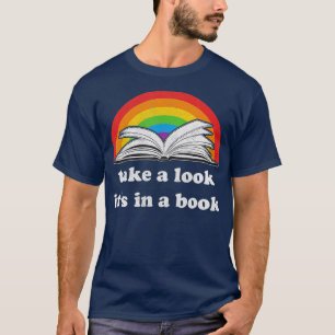 take a look its in a book reading vintage retro ra T-Shirt