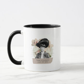 "Take a moment for you" Taza Mug