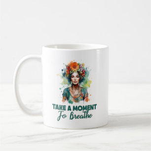 Take a Moment to Breathe Zen Flowers Yoga Girl Coffee Mug