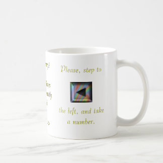 Take a Number Coffee Mug