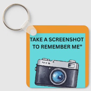 TAKE A SCREENSHOT TO REMEMBER ME KEY RING