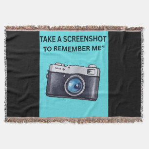 TAKE A SCREENSHOT TO REMEMBER ME THROW BLANKET