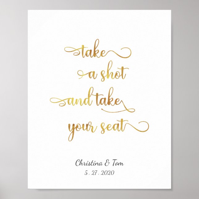 "Take a shot and take your seat" Wedding Sign (Front)