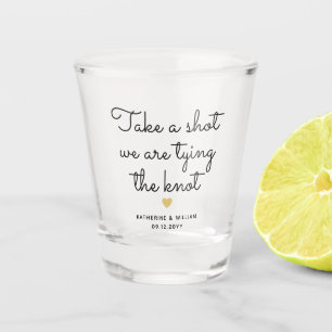 Take a shot we are tying the knot wedding favour glass