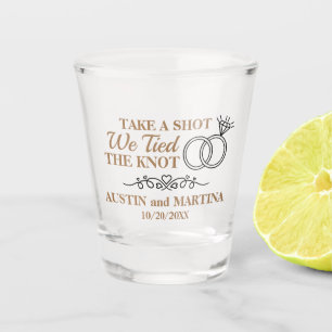 Take A Shot We Tied The Knot Shot Glass