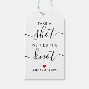 Take a Shot We Tied the Knot Wedding Alcohol Gift  Gift Tags