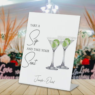 Take A Sip And Take A Seat Wedding Reception  Pedestal Sign