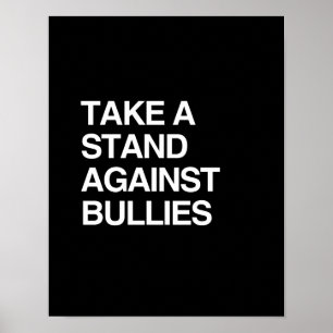 TAKE A STAND AGAINST BULLIES POSTER