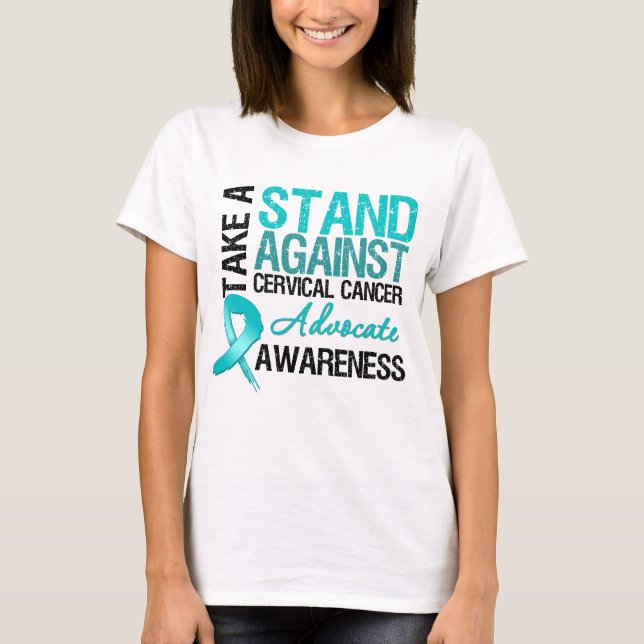Take a Stand Against Cervical Cancer T-Shirt (Front)