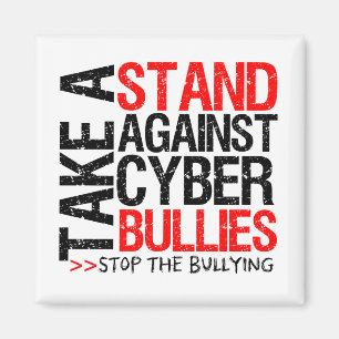 Take a Stand Against Cyber Bullies Magnet