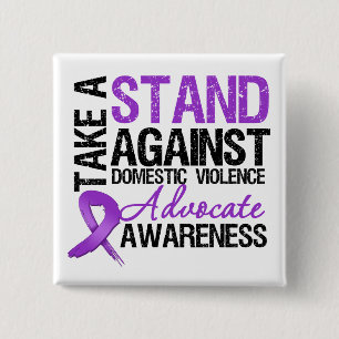Take A Stand Against Domestic Violence 15 Cm Square Badge
