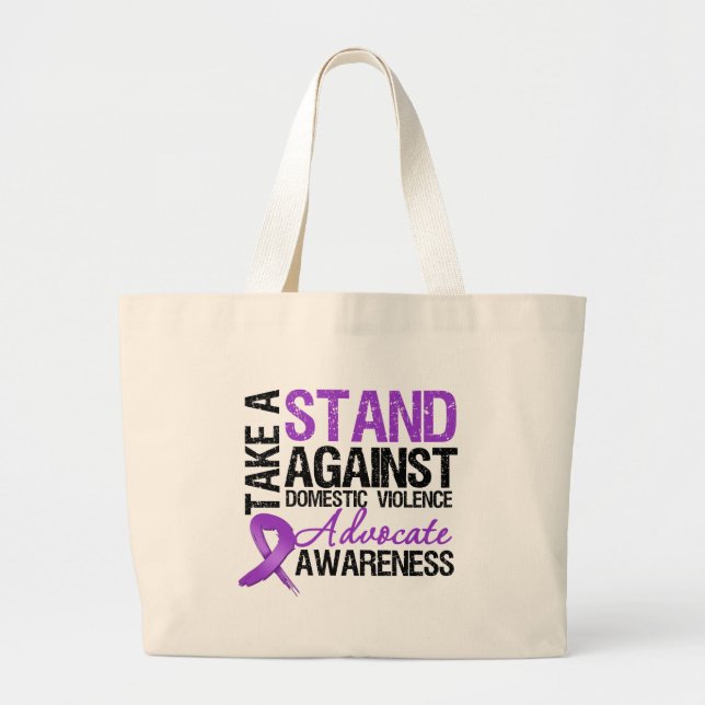 Take A Stand Against Domestic Violence Large Tote Bag (Front)