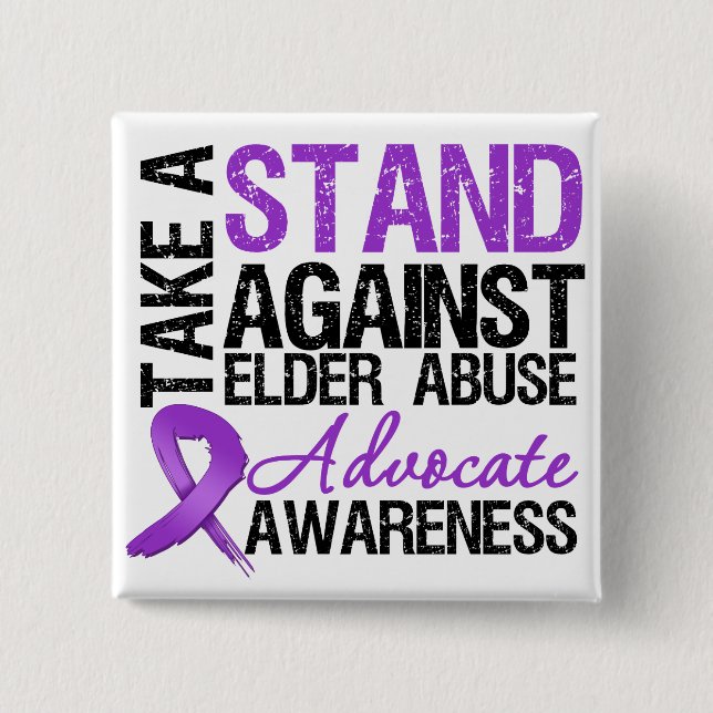 Take A Stand Against Elder Abuse 15 Cm Square Badge (Front)