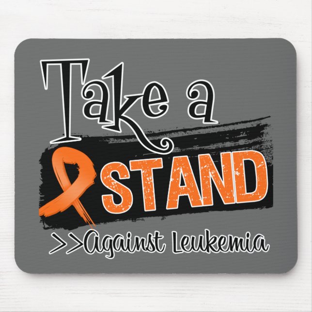 Take a Stand Against Leukaemia Mouse Pad (Front)