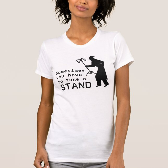 Take a Stand T-Shirt (Front)