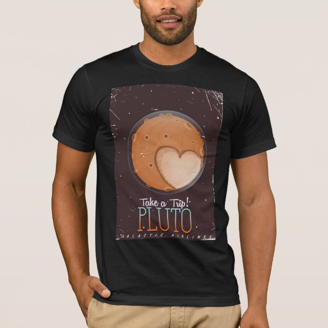 Take a trip! Pluto travel poster T-Shirt (Front)