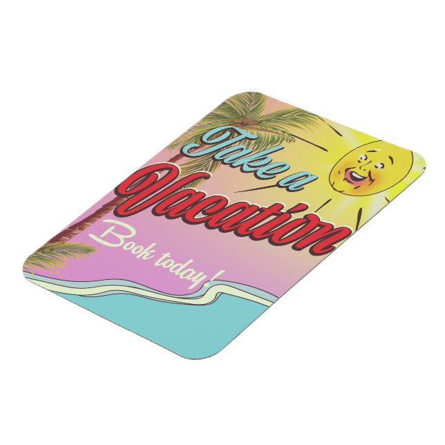 Take a Vacation Book Today! Magnet (Left Side)