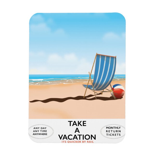 Take a Vacation Magnet (Vertical)