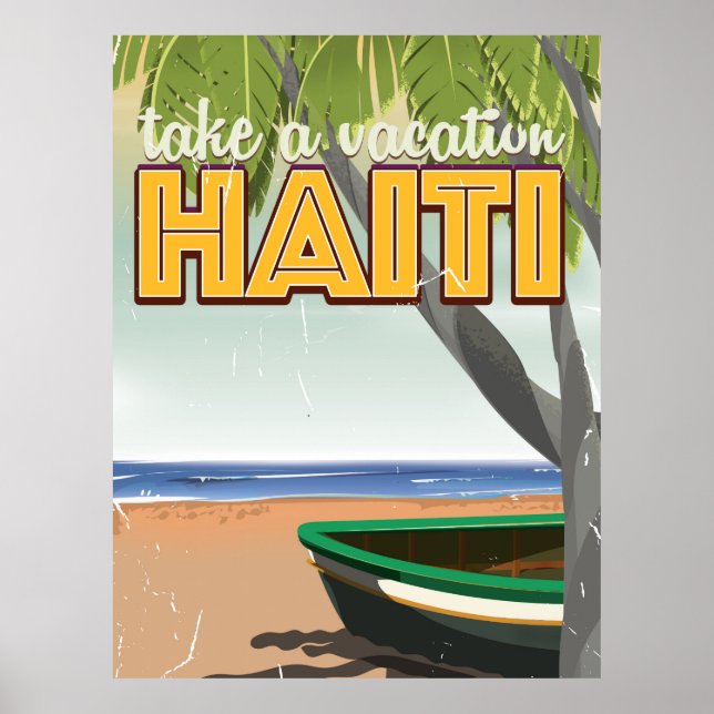 Take a vacation to Haiti travel poster (Front)