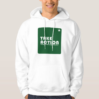 Take action inspirational  hoodie