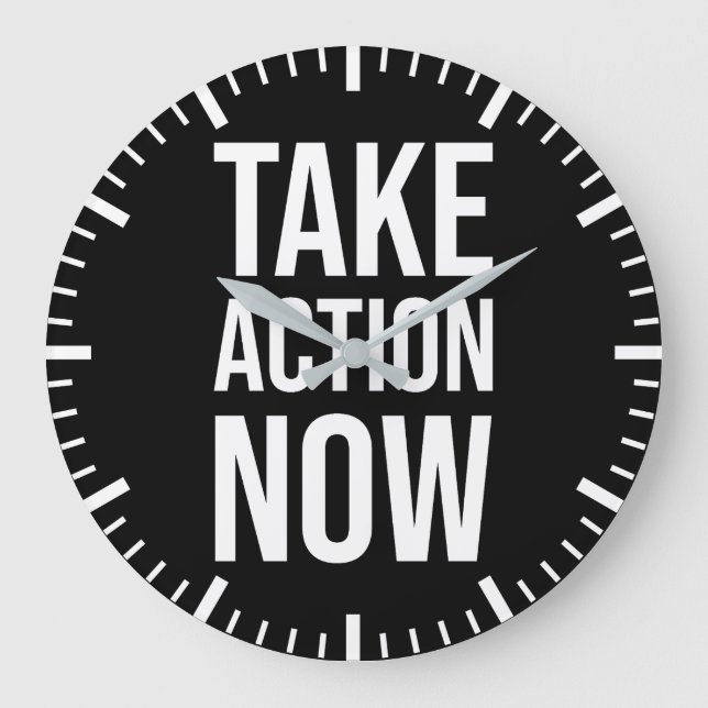 Take Action Now - Success Motivational Large Clock (Front)