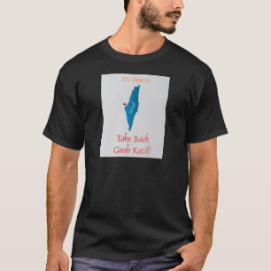 Take Back Gush Katif T-Shirt