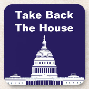 Take Back The House of Representatives Coaster