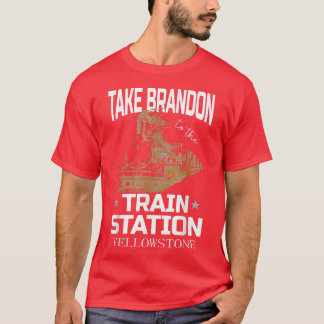 Take Bransdon To The Train Station  T-Shirt