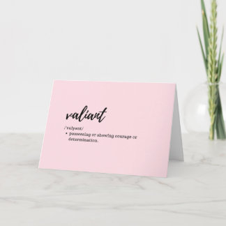 Take Care Cards - Definition of Valiant