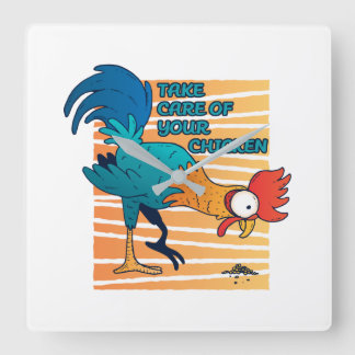 Take Care Of Your Chicken Square Wall Clock