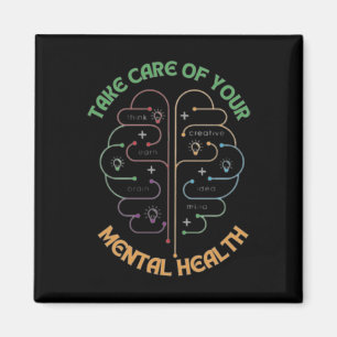 Take Care Of Your Mental Health Magnet
