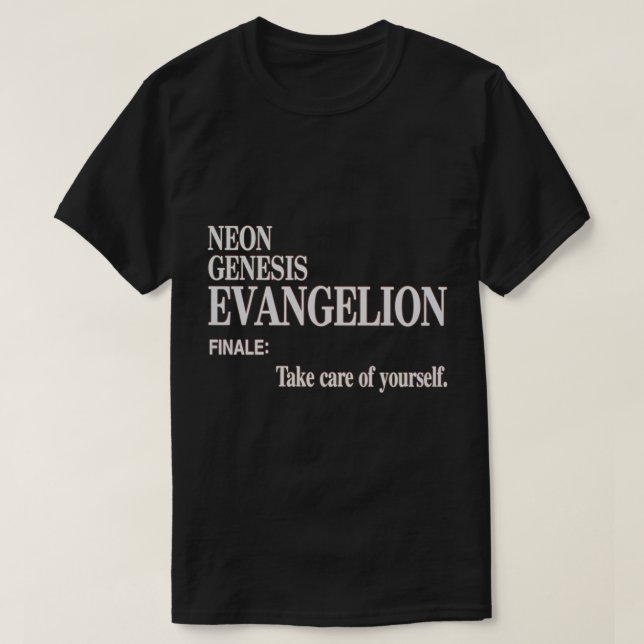 Take care of yourself - Evangelion T-Shirt (Design Front)