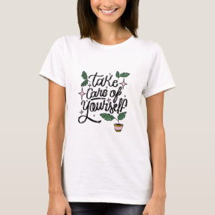 Take Care of Yourself – Self-Care Aesthetic Design T-Shirt
