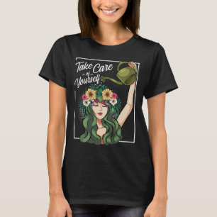 Take Care Of Yourself Self-love Body Positive Ment T-Shirt
