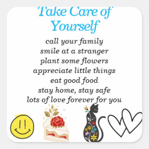 Take Care of Yourself  Square Sticker