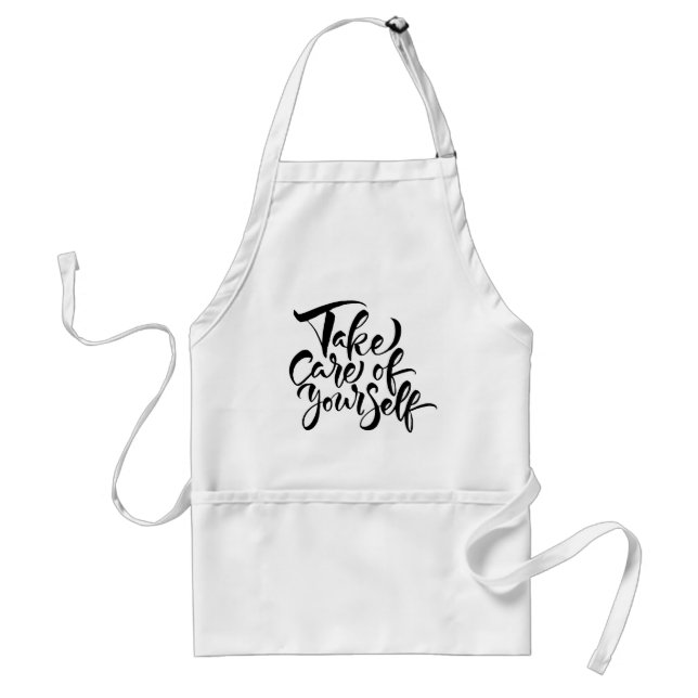 Take Care of Yourself Standard Apron (Front)