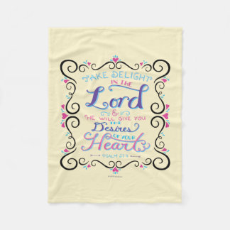Take Delight in the Lord Fleece Blanket