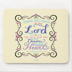 Take Delight in the Lord Mouse Pad