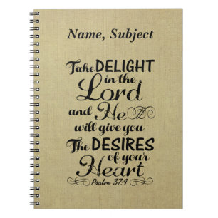 Take Delight in the Lord Psalm 37 4 Bible Verse Notebook