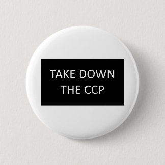 Take Down the CCP 6 Cm Round Badge
