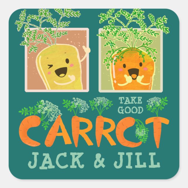 Take Good Carrot Jack & Jill | Motivational Pun Square Sticker (Front)