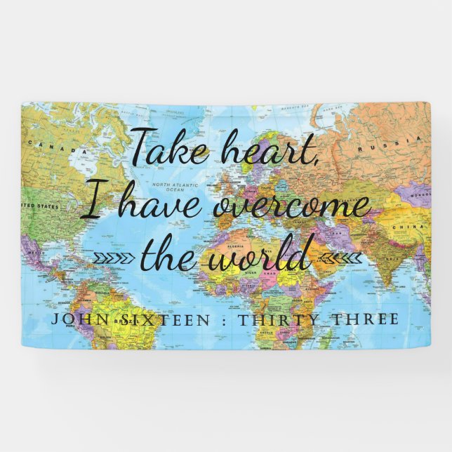 Take heart, I have overcome the world. Banner (Horizontal)