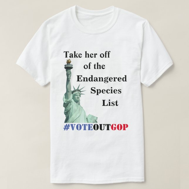 Take her off of the Endangered Species List T-Shirt (Design Front)